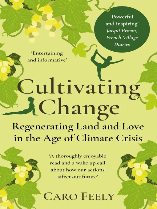 Title details for Cultivating Change by Caro Feely - Available
